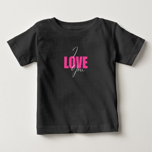 I Love You Baby T-Shirt – Funny Romantic Graphic (Front)