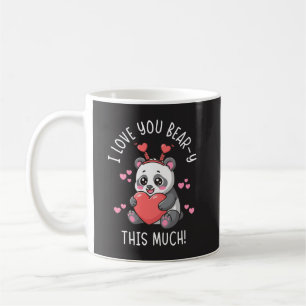 I Love You Bear-y This Much - Cute Panda Valentine Coffee Mug