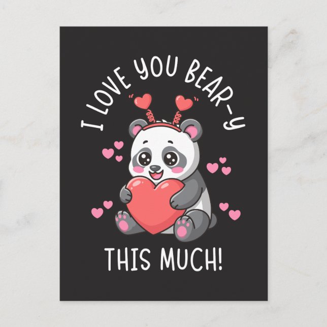 I Love You Bear-y This Much - Cute Panda Valentine Postcard (Front)