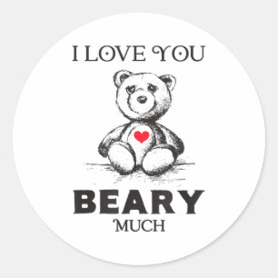 I Love You Beary Much Bear Lover Men Women Funny V Classic Round Sticker
