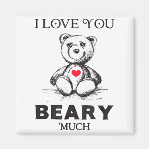 I Love You Beary Much Bear Lover Men Women Funny V Magnet