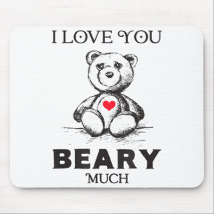 I Love You Beary Much Bear Lover Men Women Funny V Mouse Pad