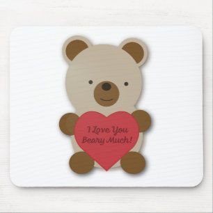 I Love You Beary Much Cute Teddy Bear Mouse Pad