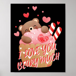 I LOVE YOU BEARY MUCH funny valentine's day        Poster
