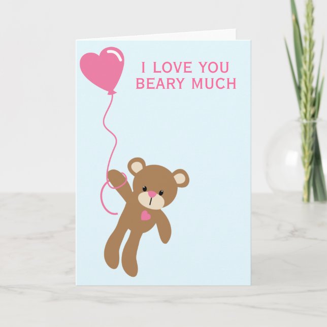 I love you beary much - Greeting Card (Front)