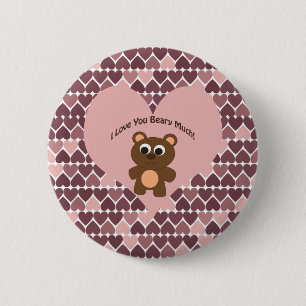 I love you Beary Much! Heart Background 6 Cm Round Badge