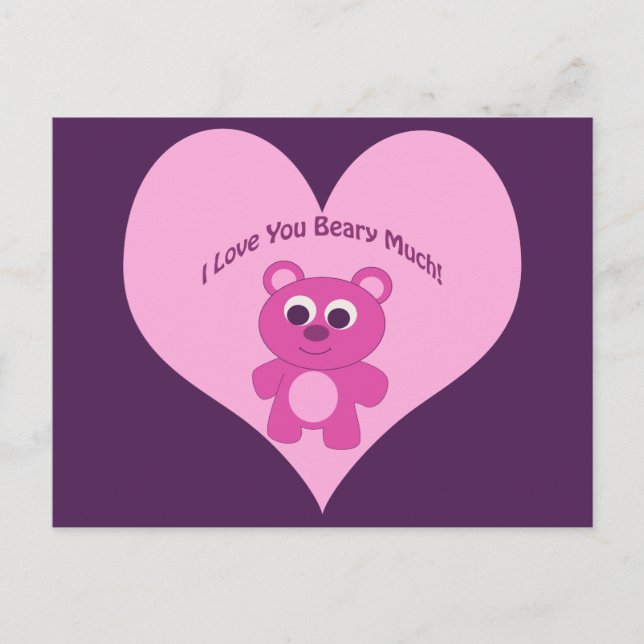 I Love You Beary Much! Pink Bear Postcard (Front)