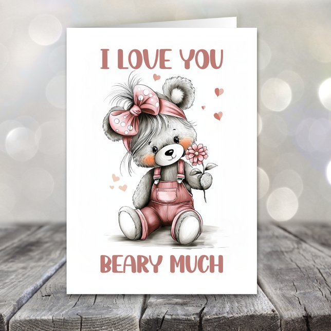 I Love You Beary Much Teddy Bear Valentines Day Holiday Card (Creator Uploaded)