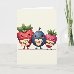 I Love You Berry Much Card
