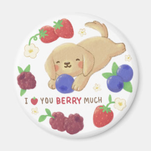 I Love You Berry Much: Cute Dog with Berries Magnet