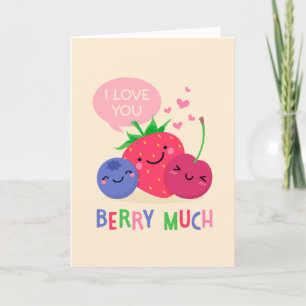 I Love You Berry Much Funny Valentine's Day Card