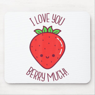 I Love You Berry Much Kawaii Strawberry Valentines Mouse Pad