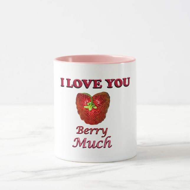 I Love You Berry Much Mug (Center)