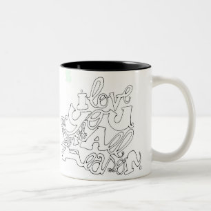 I Love You Beyond All Reason Two-Tone Coffee Mug