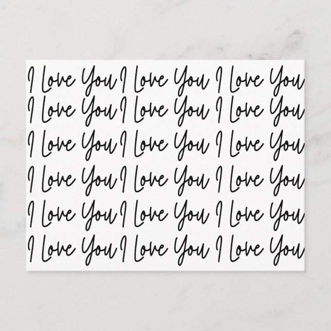 I Love You Black and White Valentines Day  Postcard (Front)