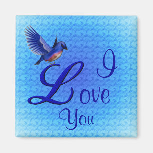 I Love You Bluebird Romantic Magnet