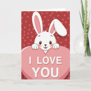 I Love You Bunny Card