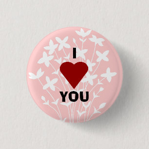 I love you button. 3 cm round badge
