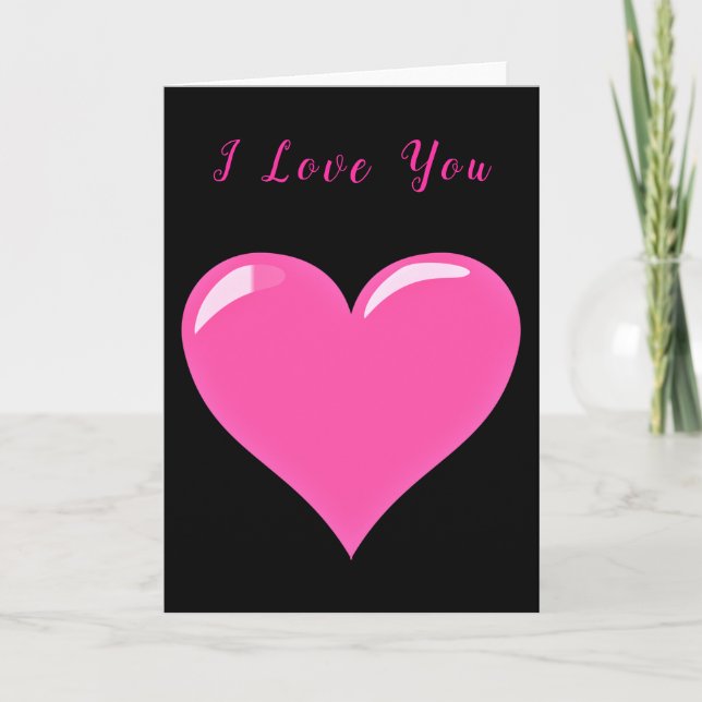 I Love You Card Pink Heart - Love - Your Text (Front)