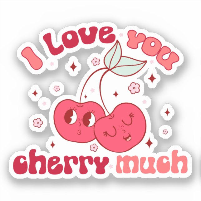 I Love You Cherry Much (Front)