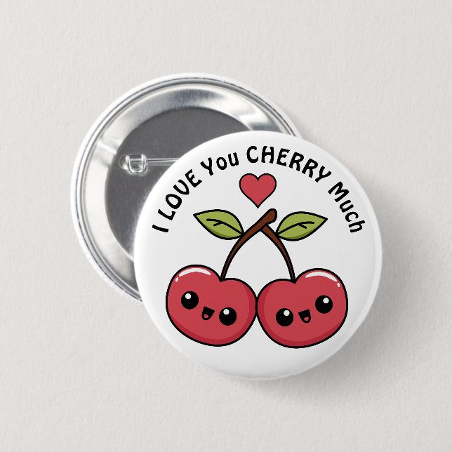 I Love You Cherry Much 6 Cm Round Badge (Front & Back)