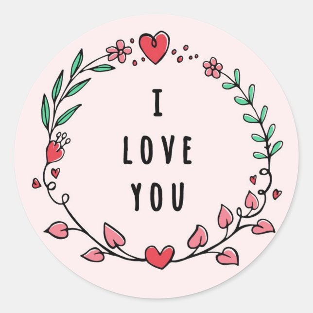 I Love You Classic Round Sticker (Front)