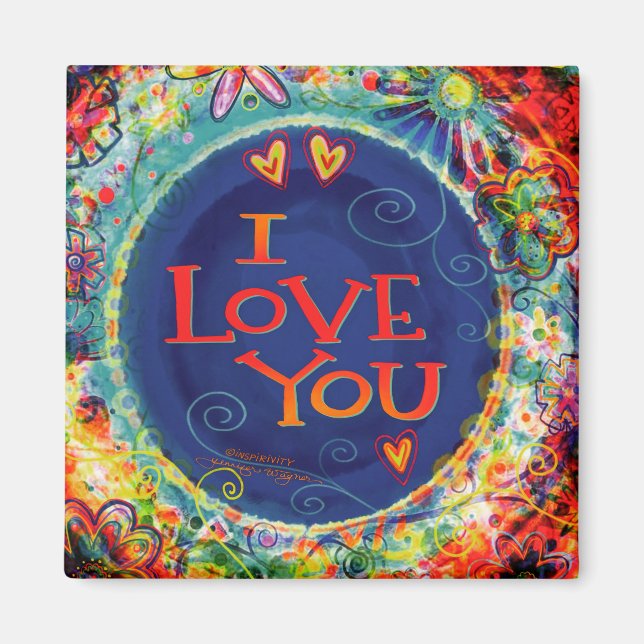 I Love You Colourful Floral Inspirivity Trendy Magnet (Front)
