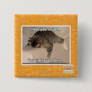I love you, couch. 15 cm square badge