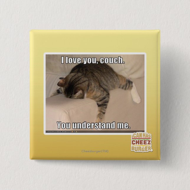 I love you, couch. 15 cm square badge (Front)