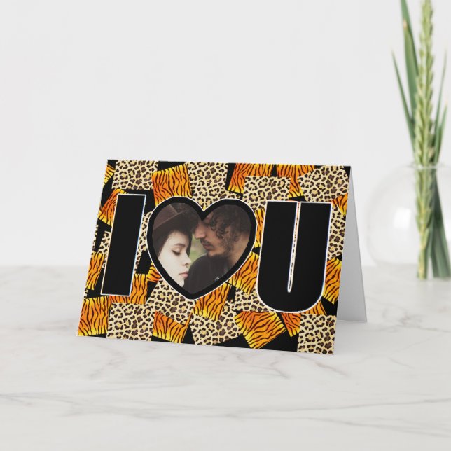 I Love You Custom Photos Leopard and Tiger Print Card (Front)