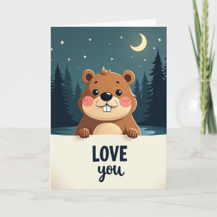I Love You Cute Beaver Card