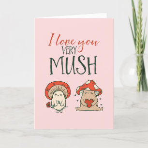 I Love You Cute Mushroom Pun Funny Valentine's Day Holiday Card