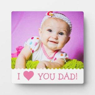 I Love You Dad Custom Plaque