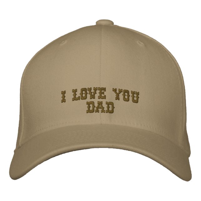 I Love You  Dad Embroidered Cap (Front)