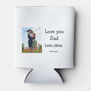 I love you dad father's day elegant add photo text can cooler