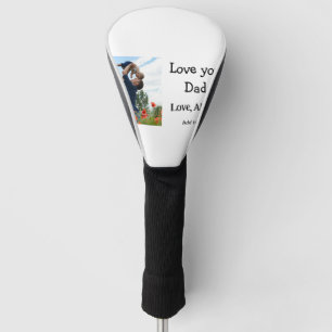 I love you dad father's day elegant add photo text golf head cover