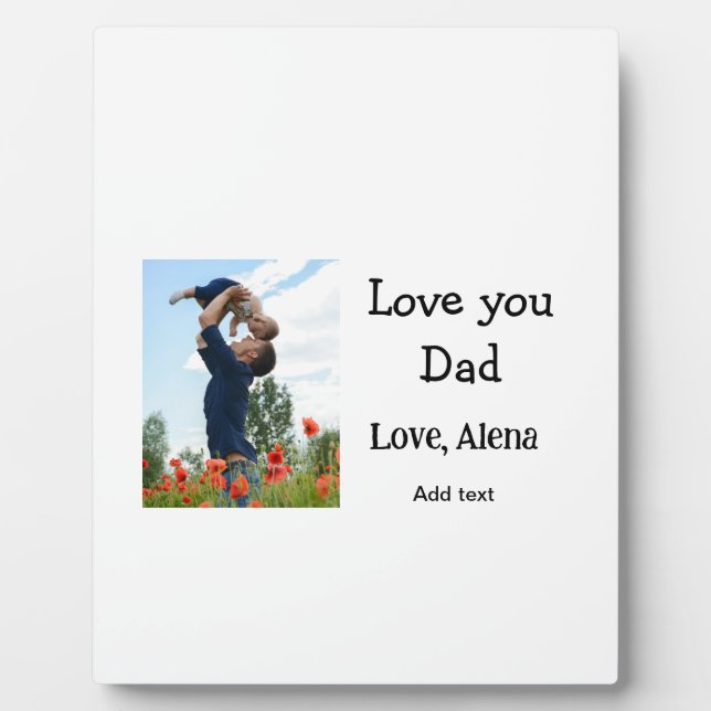 I love you dad father's day elegant add photo text plaque (Front)