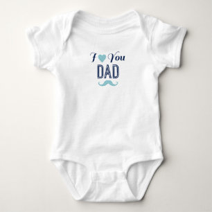I Love You Dad Moustache Cute Adorable Son Baby Bodysuit