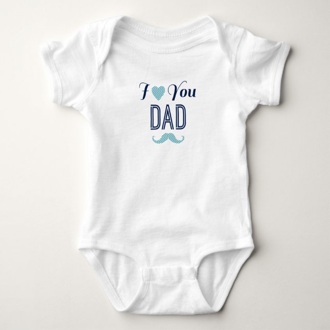 I Love You Dad Moustache Cute Adorable Son Baby Bodysuit (Front)