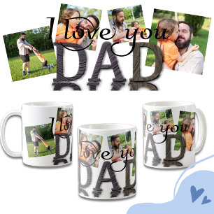 I Love You Dad Rustic Wood Grain Photo Collage Coffee Mug