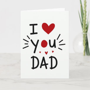 I Love You Dad Simple Art Card