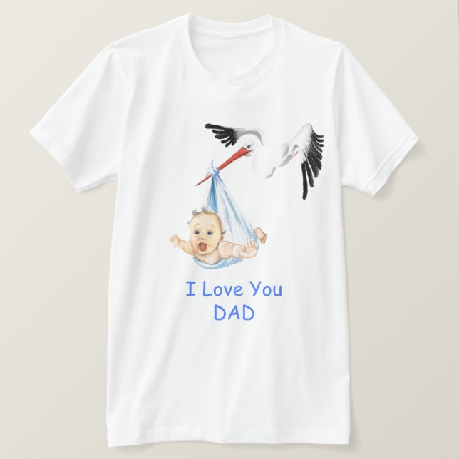 I Love You Dad T-Shirt - Stork Carrying Baby (Design Front)