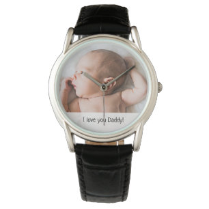 I love you daddy custom baby photo father's day watch
