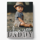 I Love You Daddy Custom Photo