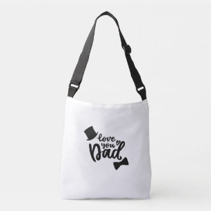 I Love You Daddy Father's Day bodycross tote bag