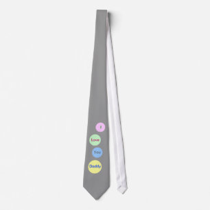 I Love You Daddy. Light Grey Tie for Fathers.