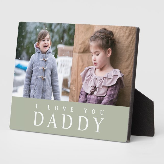 I Love You Daddy Modern Sage Green 2 Photo Collage Plaque (Side)