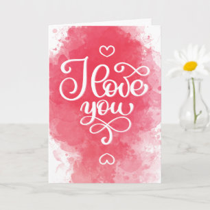 I Love You Decorative Valentine’s Day Card
