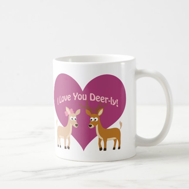 I Love You Deer-ly! Coffee Mug (Right)
