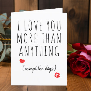 I Love You Dog Lover Funny Valentines Day Holiday Card